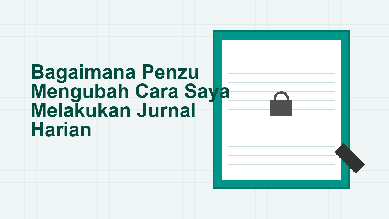 Bagaimana Penzu Mengubah Cara Saya Melakukan Jurnal Harian