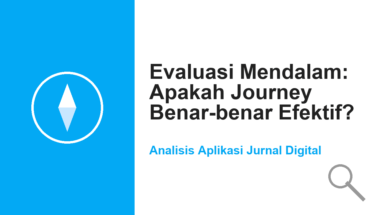 Evaluasi Mendalam: Apakah Journey Benar-benar Efektif untuk Jurnal Harian?