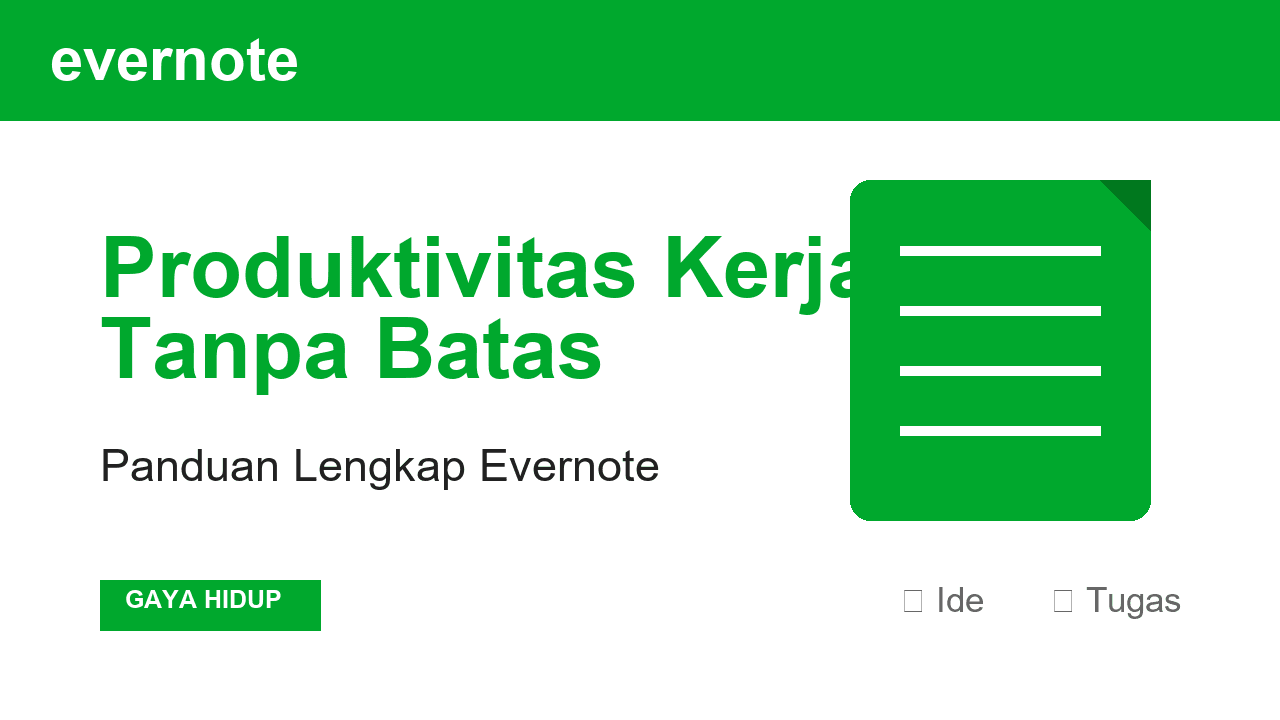 Panduan Pemula: Produktivitas Kerja Menggunakan Evernote