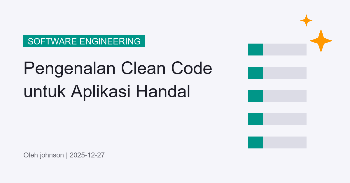 Pengenalan Clean Code untuk Aplikasi Handal